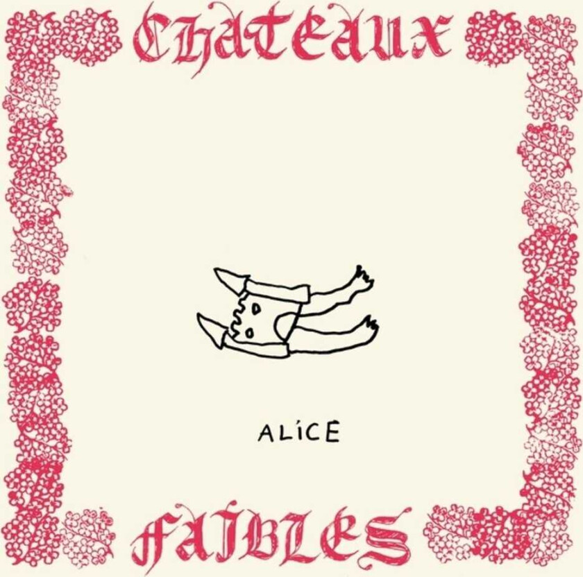 Alice Chateaux Faibles CD