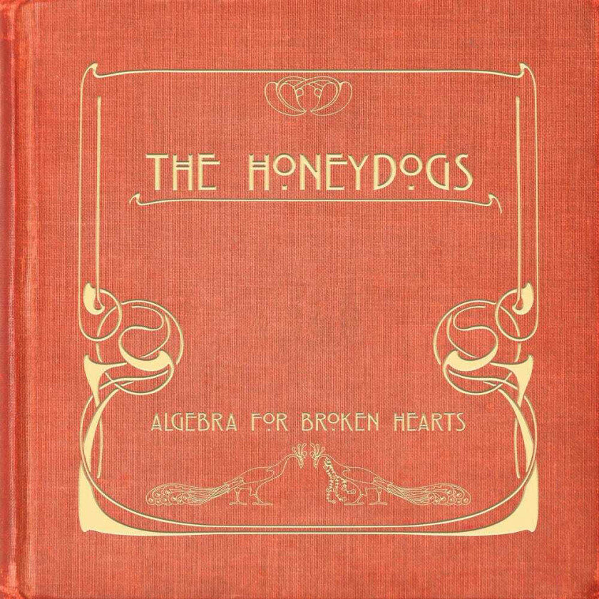 The Honeydogs Algebra For Broken Hearts CD