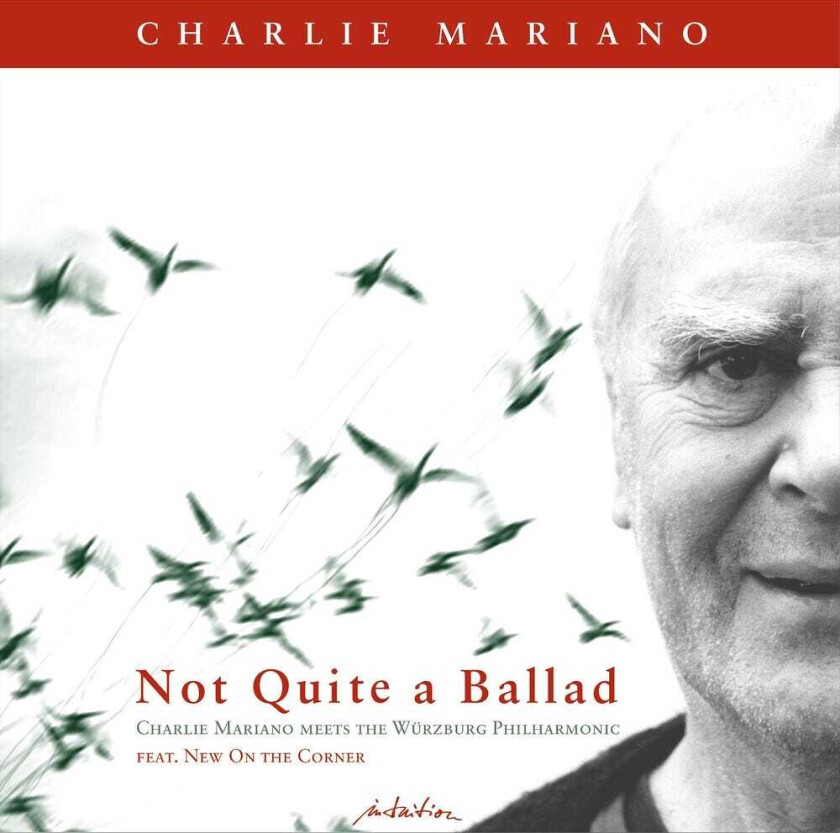 Charlie Mariano Not Quite A Ballad CD