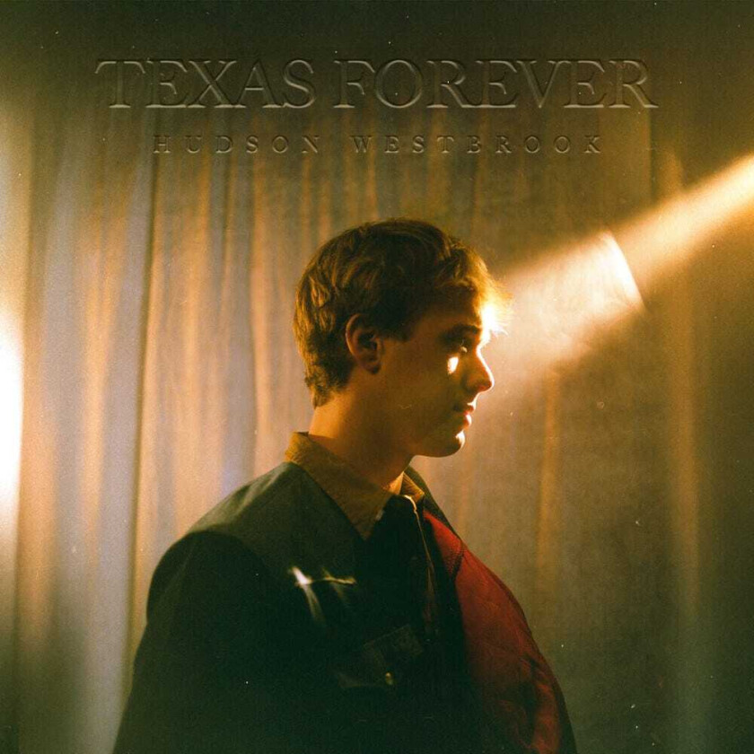Hudson Westbrook Texas Forever CD