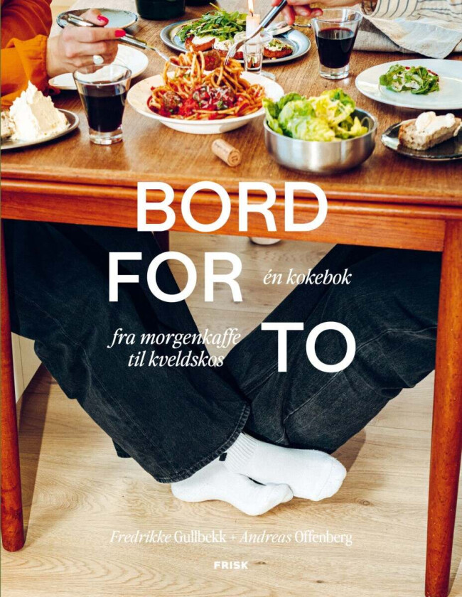 Bord for to av Fredrikke Gullbekk, Andreas Offenberg