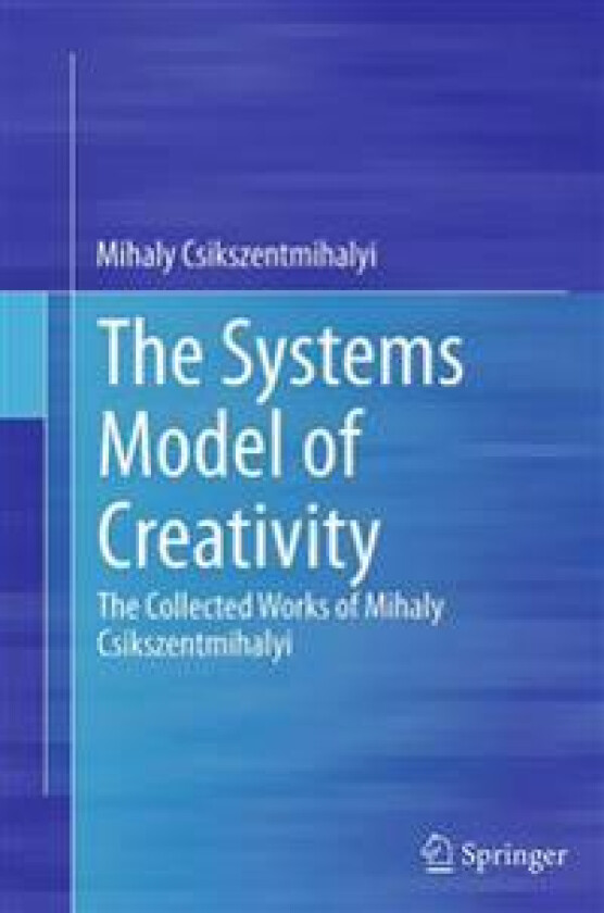 The Systems Model of Creativity