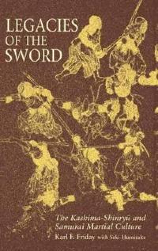 Legacies of the Sword