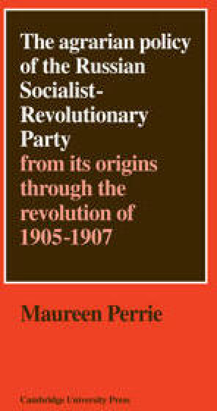 The Agrarian Policy of the Russian Socialist-Revolutionary Party