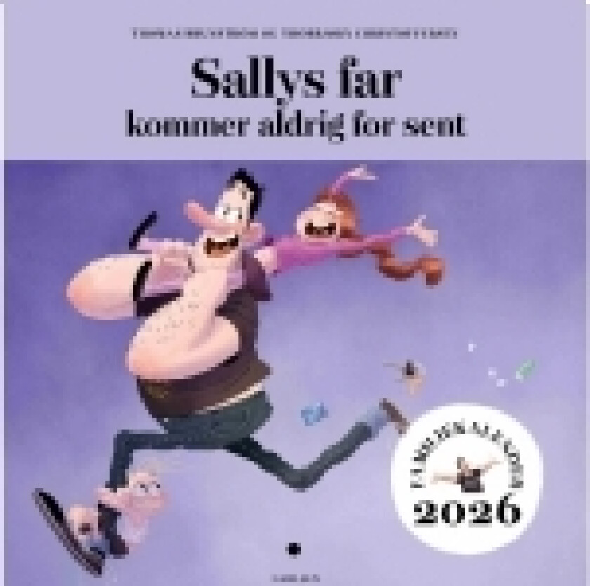 Sallys far kommer aldrig for sent - Familiekalender 2026 | Thomas Brunstrøm | Språk: Dansk