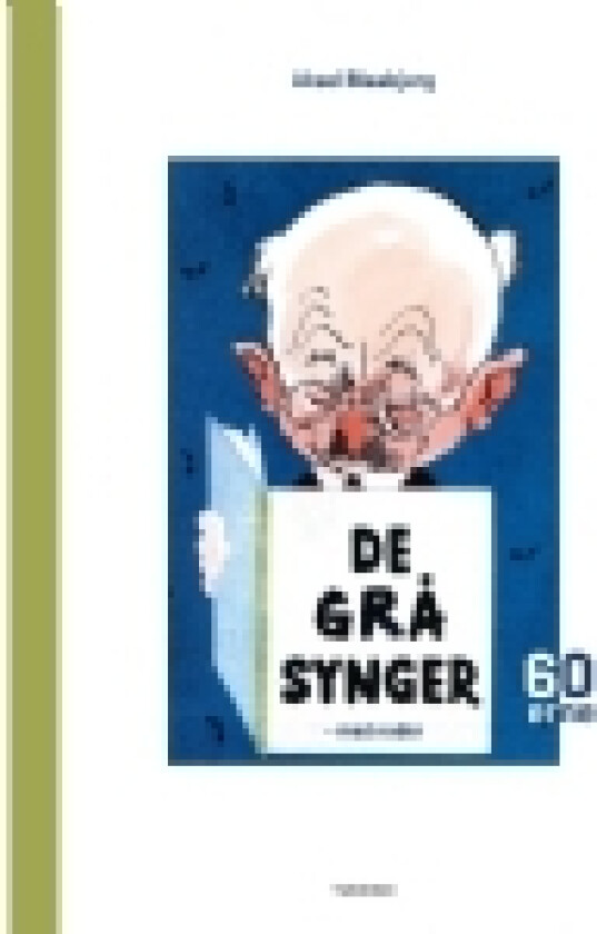 De grå synger – 60'erne | Aksel Blaabjerg | Språk: Dansk