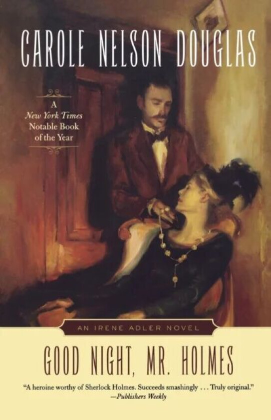Good Night, Mr. Holmes av Carole Nelson Douglas