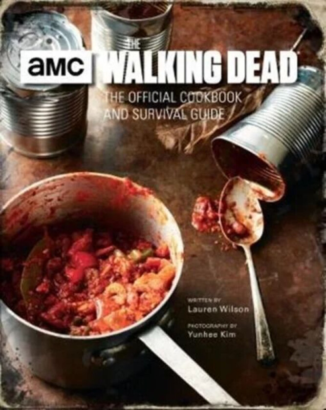 The Walking Dead: The Official Cookbook av Lauren Wilson
