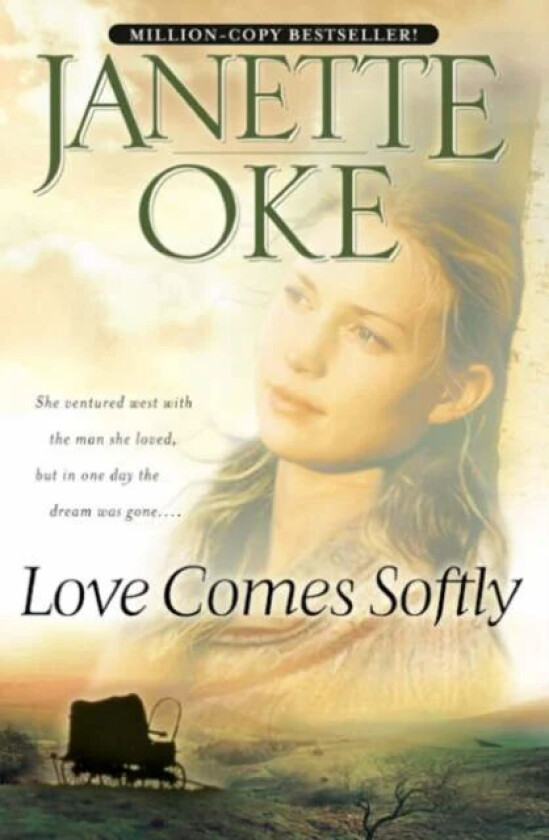 Love Comes Softly av Janette Oke