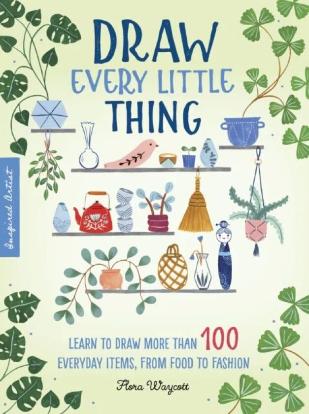 Draw Every Little Thing av Flora Waycott