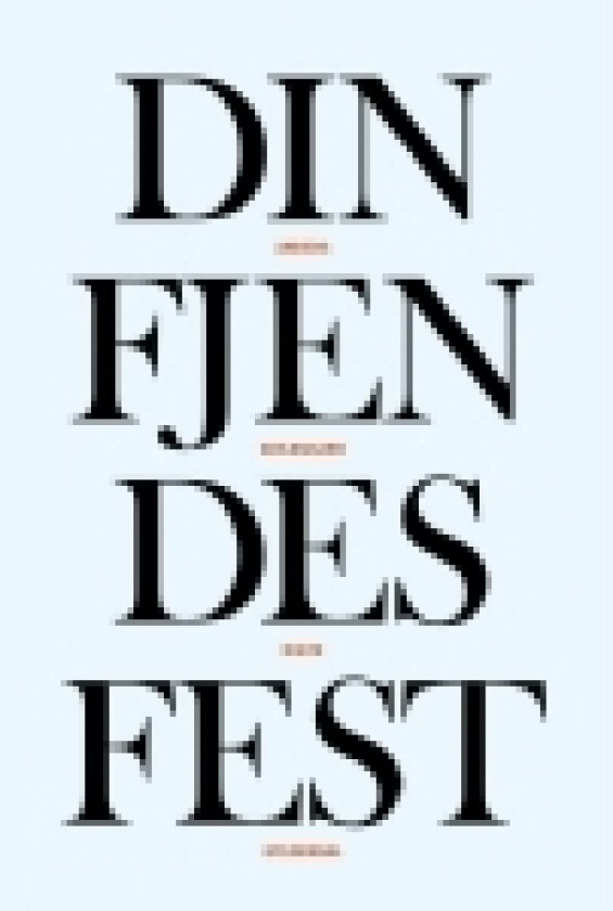Din fjendes fest | Anders Abildgaard | Språk: Dansk