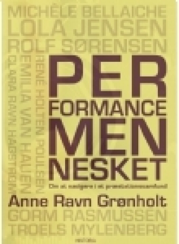 Performancemennesket | Anne Ravn Grønholt, Jack J. Frederiksen | Språk: Dansk