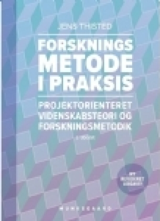Forskningsmetode i praksis | Jens Thisted | Språk: Dansk