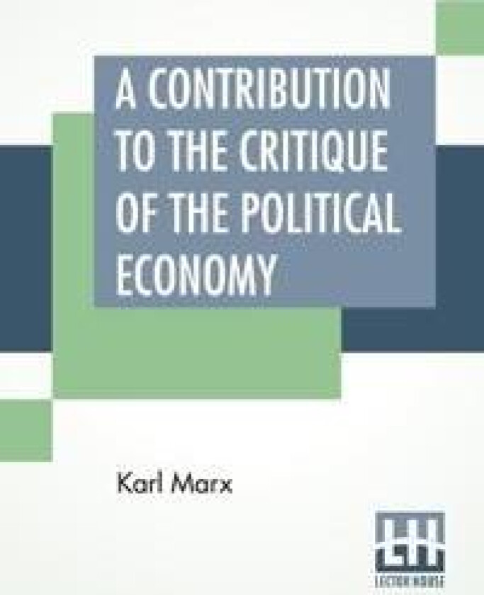A Contribution To The Critique Of The Political Economy