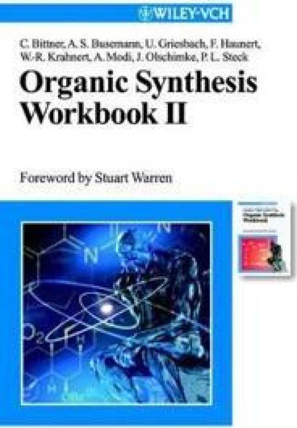 Organic Synthesis Workbook II