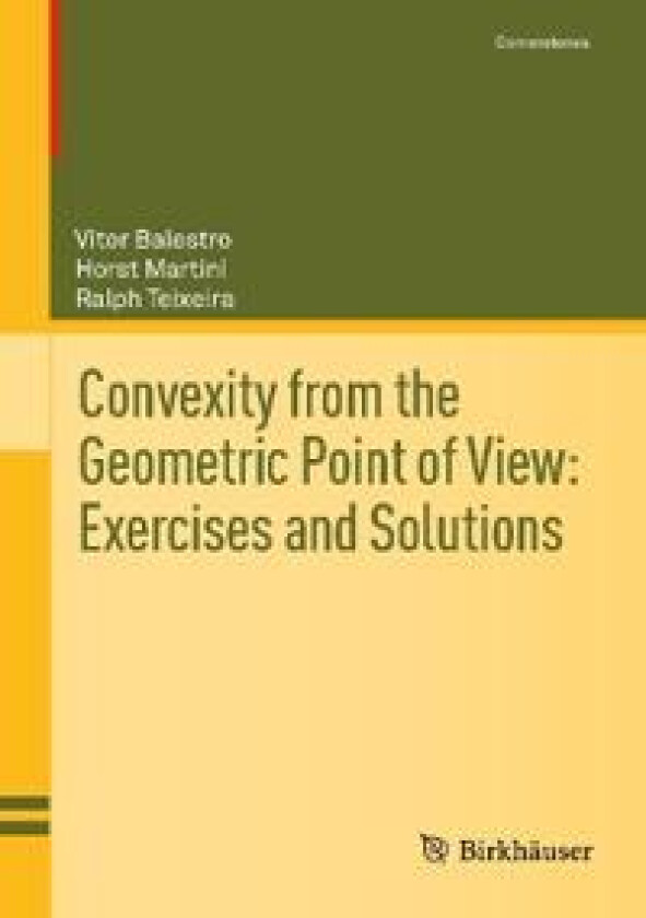 Convexity from the Geometric Point of View: Exercises and Solutions