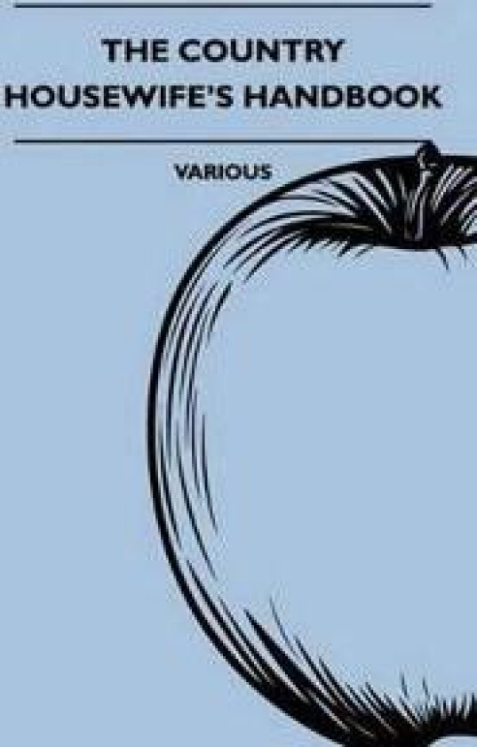 The Country Housewife's Handbook