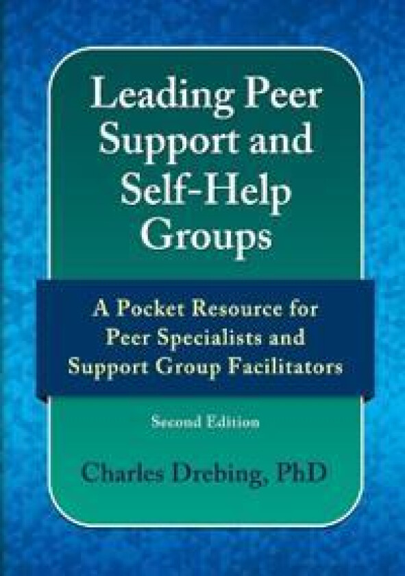 Leading Peer Support and Self-Help Groups