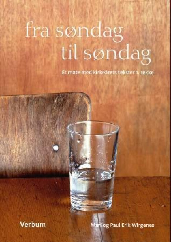 Fra søndag til søndag av Mari Wirgenes, Paul Erik Wirgenes