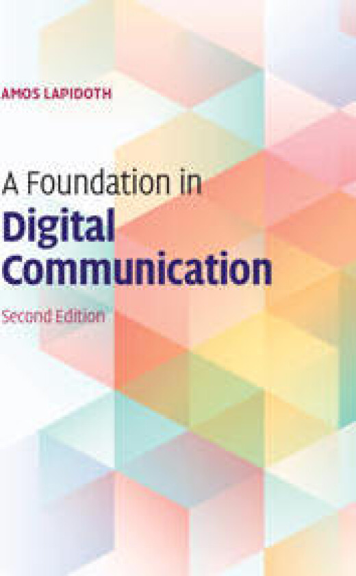 A Foundation in Digital Communication