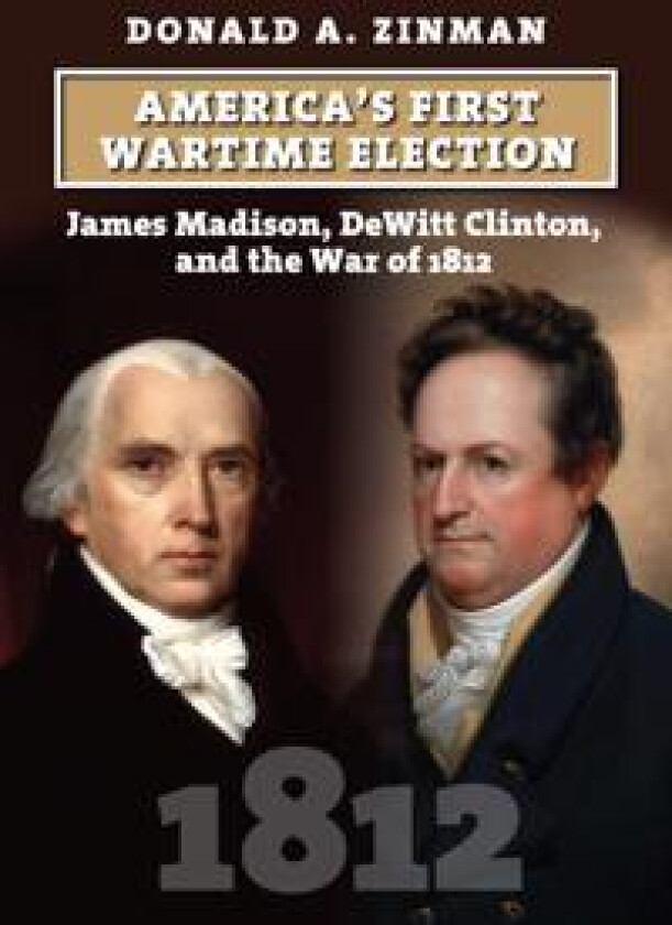 America's First Wartime Election
