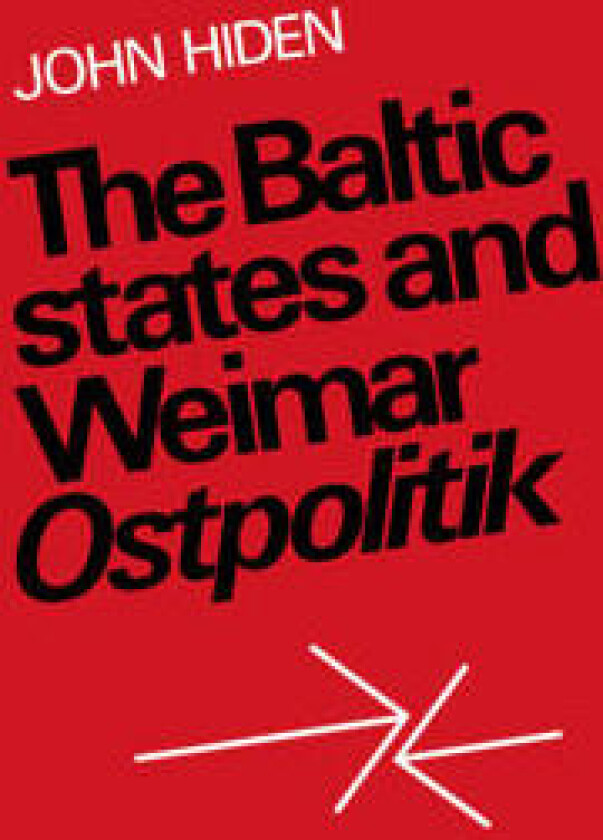 The Baltic States and Weimar Ostpolitik