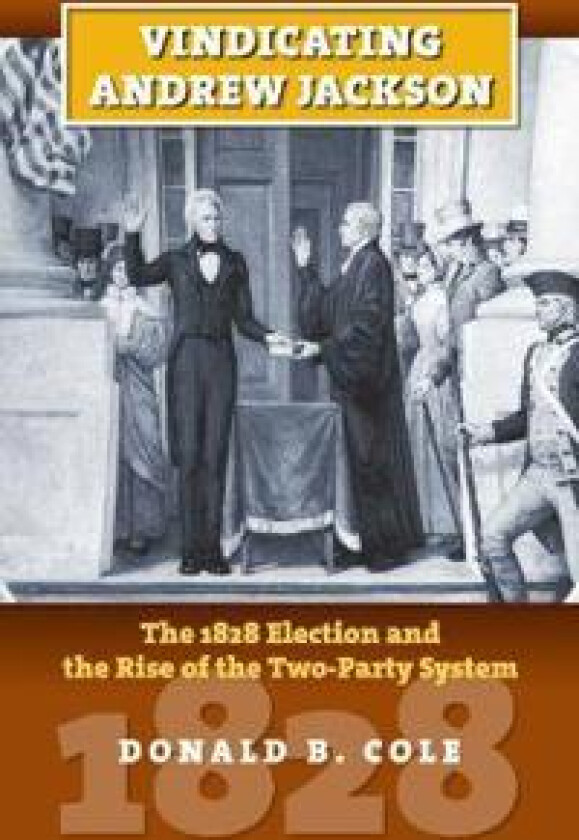 Vindicating Andrew Jackson