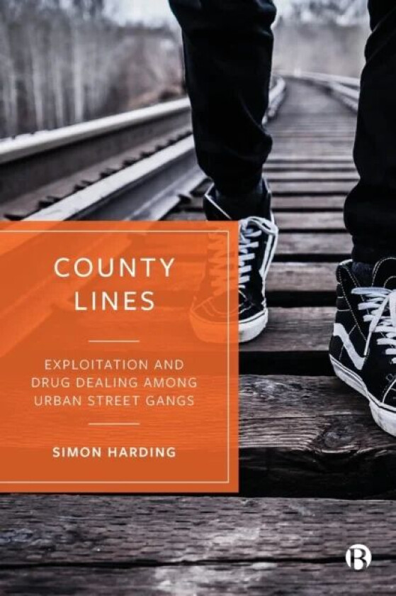 County Lines av Simon (University of West London) Harding