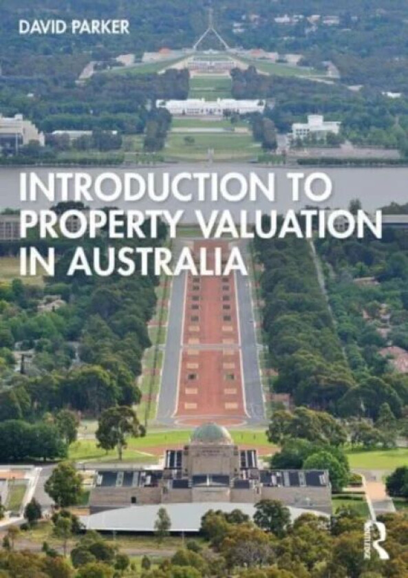Introduction to Property Valuation in Australia av David (University of South Australia) Parker