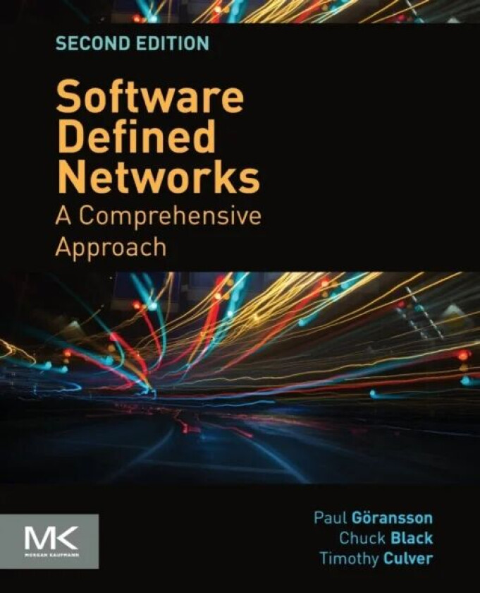 Software Defined Networks av Paul (SDN entrepreneur and founder of multiple successful startups in the networking domain) Goransson, Chuck (Co-founder