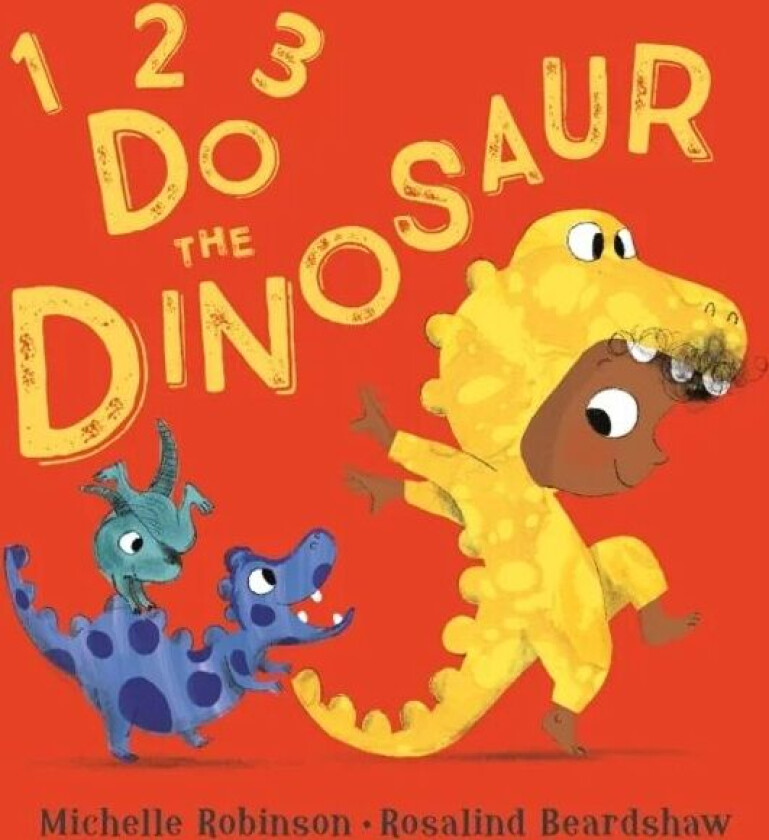 1, 2, 3, Do the Dinosaur av Michelle Robinson
