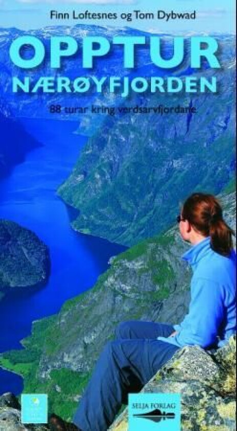 Opptur Nærøyfjorden av Tom Dybwad, Finn Loftesnes