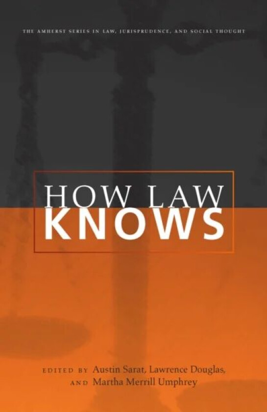 How Law Knows av Martha Merrill Umphrey