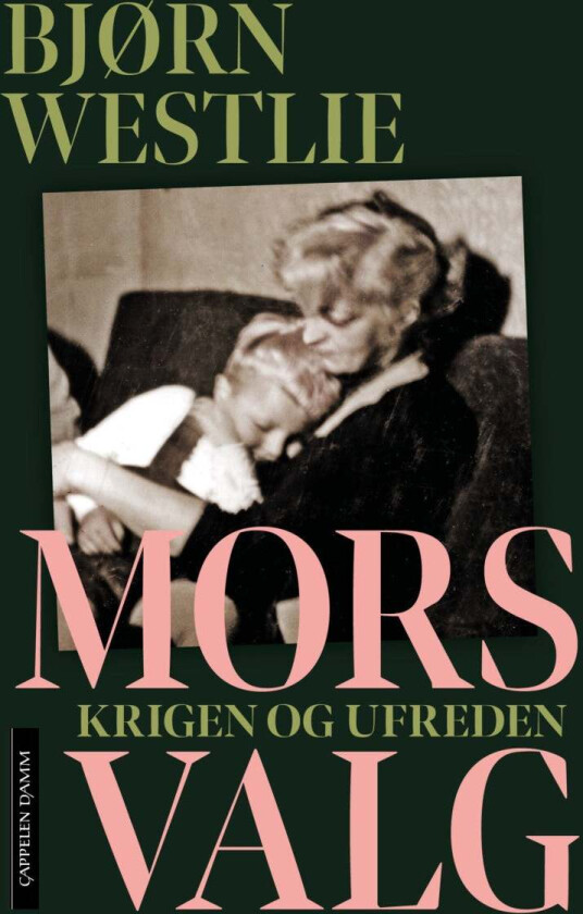 Mors valg av Bjørn Westlie