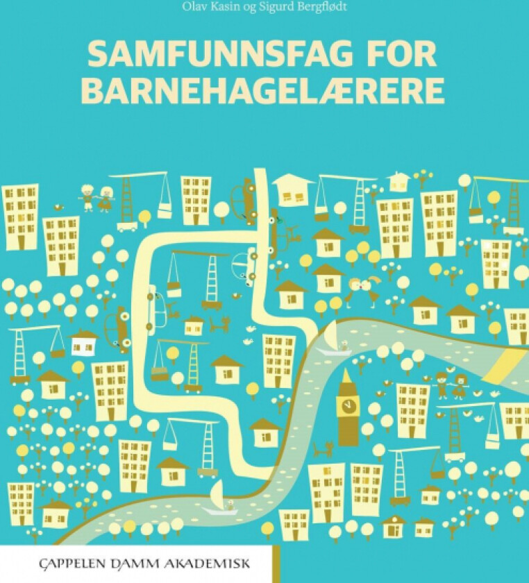 Samfunnsfag for barnehagelærere av Sigurd Bergflødt, Olav Kasin