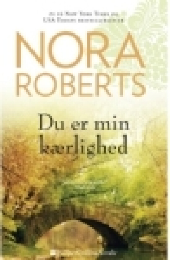 Du er min kærlighed | Nora Roberts | Språk: Dansk