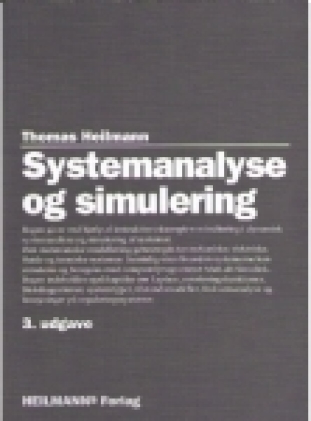Systemanalyse og simulering | Thomas Heilmann | Språk: Dansk