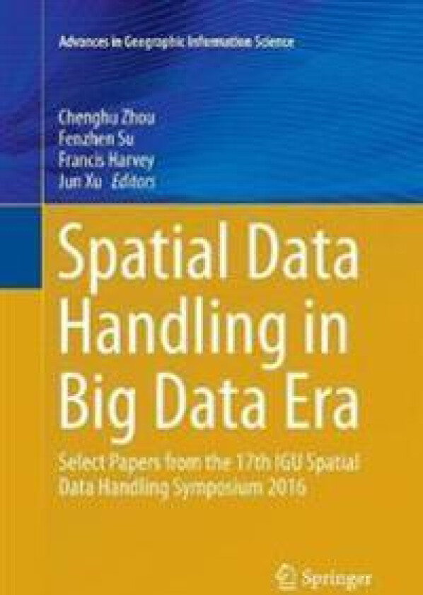 Spatial Data Handling in Big Data Era