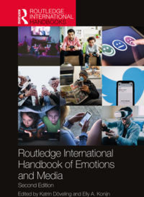 Routledge International Handbook of Emotions and Media