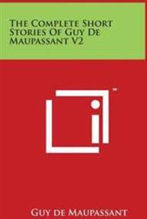 The Complete Short Stories of Guy de Maupassant V2