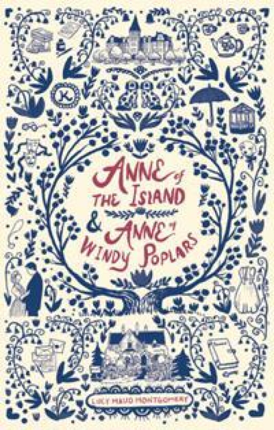 Anne of the Island & Anne of Windy Poplars