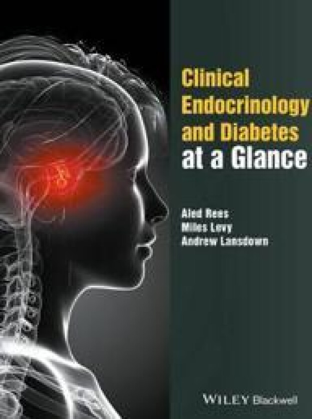 Clinical Endocrinology and Diabetes at a Glance
