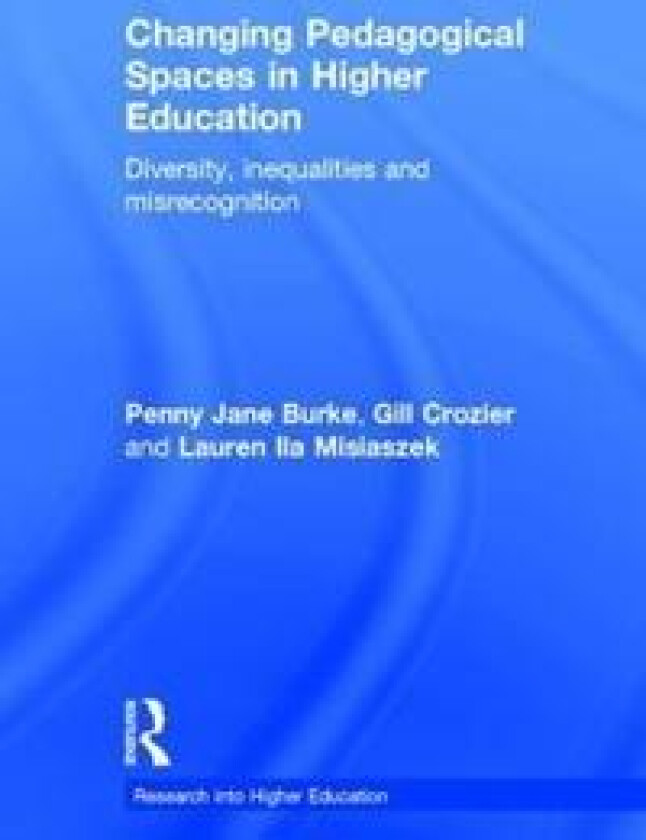 Changing Pedagogical Spaces in Higher Education