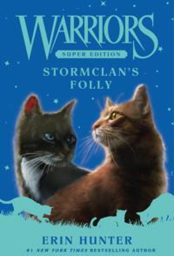 Warriors Super Edition: StormClan's Folly