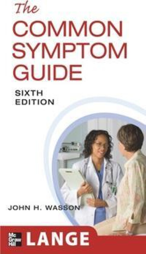 The Common Symptom Guide, Sixth Edition