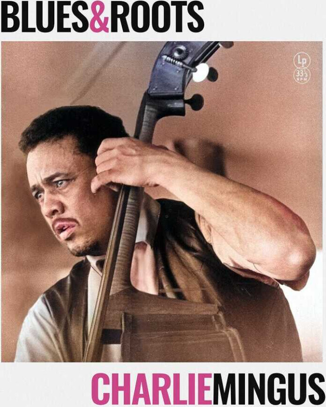 Charlie Mingus Blues & Roots LP/Vinyl
