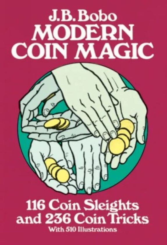 Modern Coin Magic av J.B. Bobo