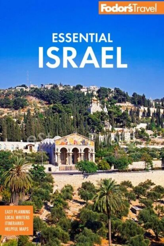 Fodor's Essential Israel av Fodor's Travel Guides