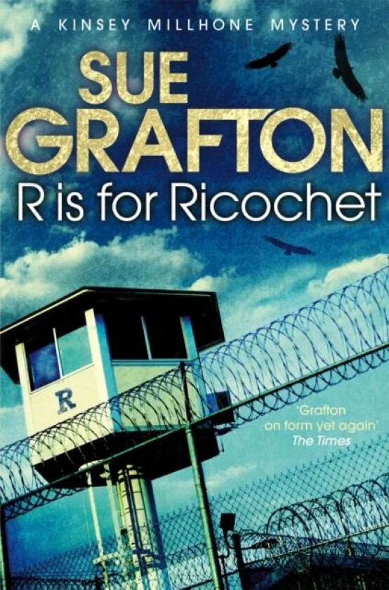 R is for Ricochet av Sue Grafton