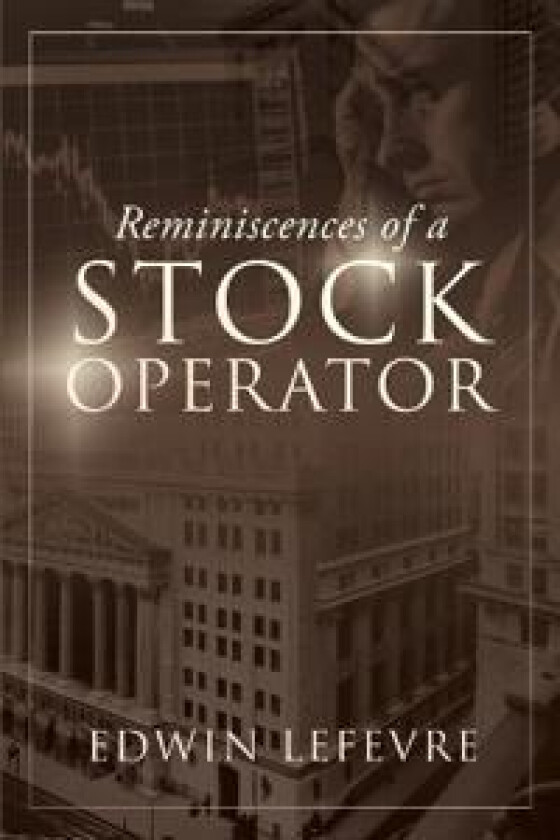 Reminiscences of a Stock Operator